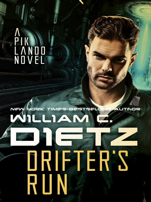Title details for Drifter's Run by William C. Dietz - Available
